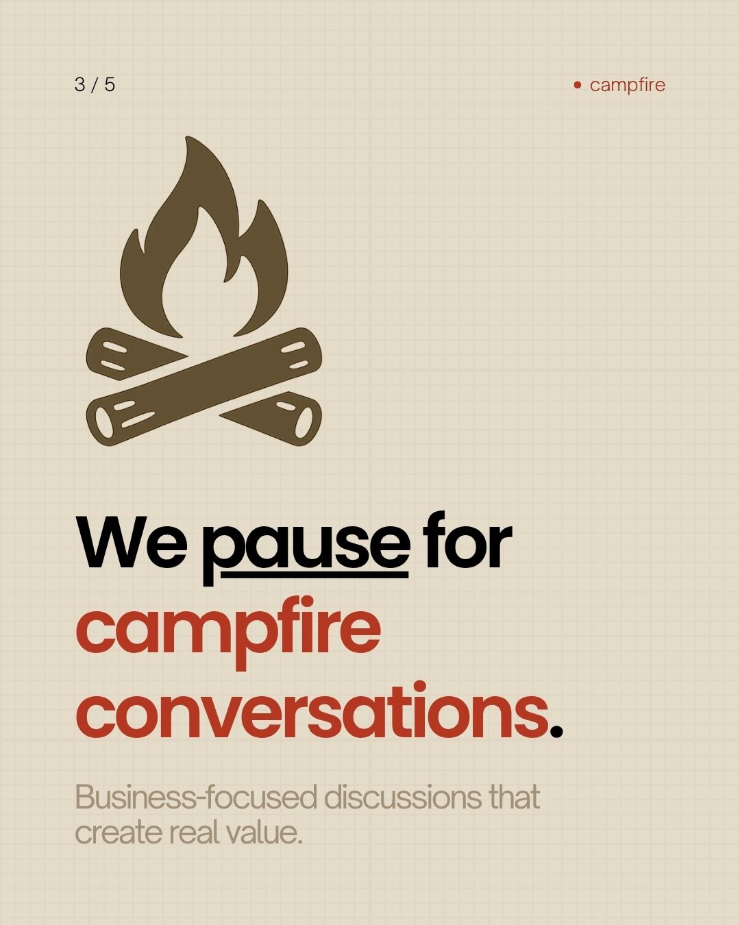 Pause for Campfire Conversations