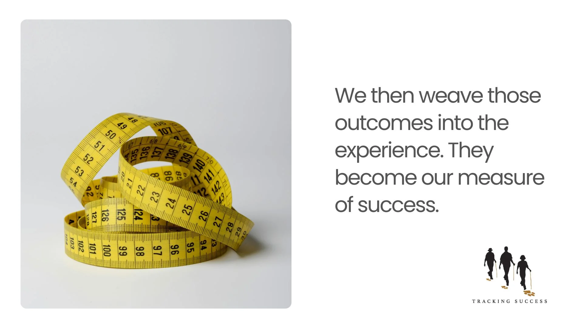 The Measure of Success